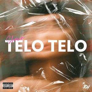 Telo Telo (Explicit)