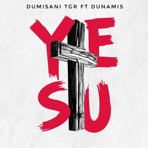 Yesu (feat. Dunamis)