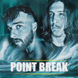 Point Break (Explicit)