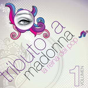 Tributo a Madonna, Vol. 1 (La Reina del Pop)