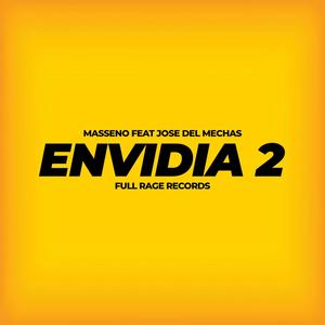 Envidia 2 (feat. José el del Mechas)