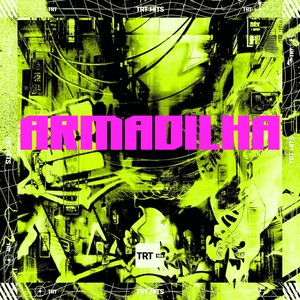 ARMADILHA (Explicit)