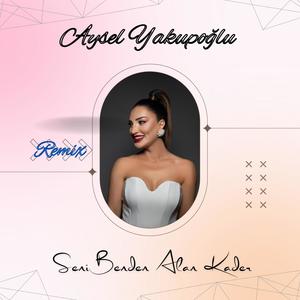 Seni Benden Alan Kader (Remix)