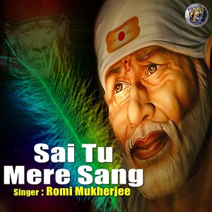 Sai Tu Mere Sang