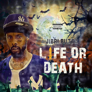 Life or Death (Explicit)