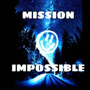 Mission Impossible (Explicit)