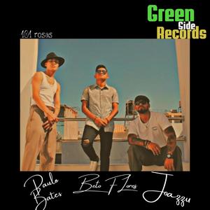101 ROSAS(feat. Paulo Bates & Beto Flores)