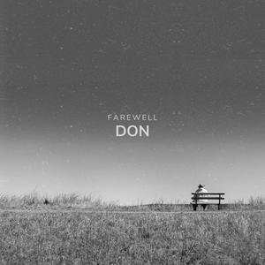 Farewell... Don (Explicit)