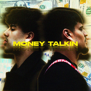 Money Talkin (Explicit)