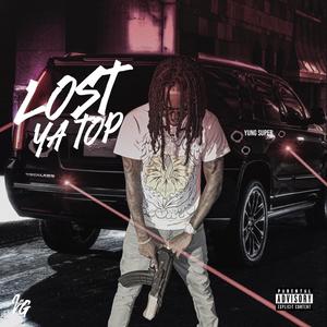 Lost My Top (Explicit)