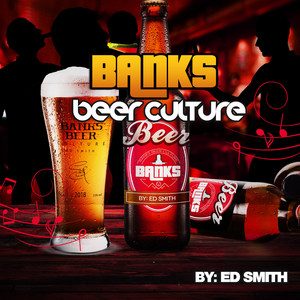 Banks Beer Culture