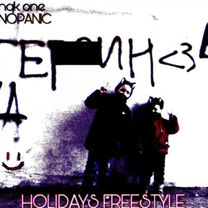 Holidays Freestyle (Explicit)