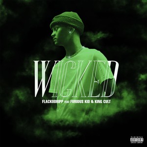 Wicked (Explicit)