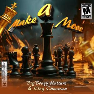 Make A Move (Explicit)