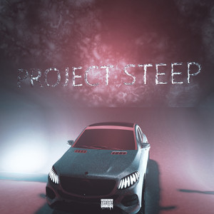 Project Steep (Explicit)