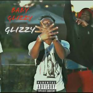 Glizzy (Explicit)