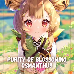 Purity of Blossoming Osmanthus (Emotional EDM Version)