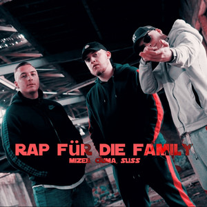 Rap für die Family (Explicit)