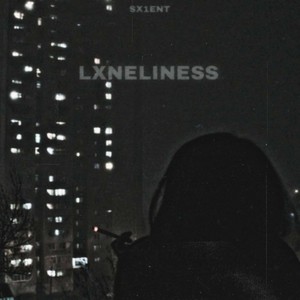 LXNELINESS (Explicit)