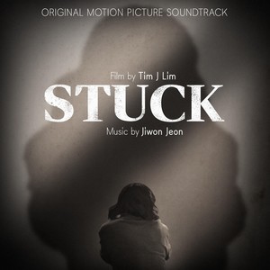 Stuck (Original Motion Picture Soundtrack)