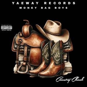 Country Chuck (Explicit)