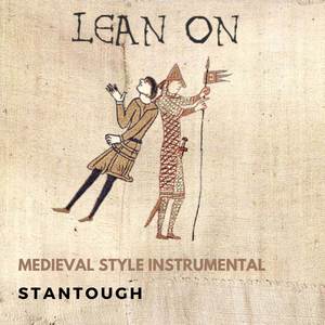Lean On - Medieval Style Instrumental