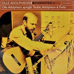 Diamanter 2 - Olle Adolphson Sjunger Taube, Adolphson & Ferlin