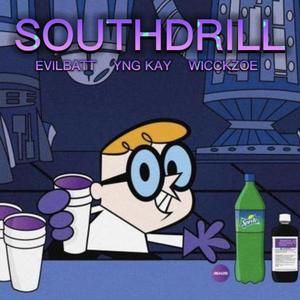 SOUTHDRILL (feat. YNG KAY & WICCKZOE)