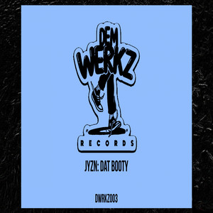 Dat Booty (Original Mix)