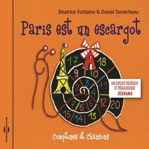 Paris est un escargot (Comptines et chansons)