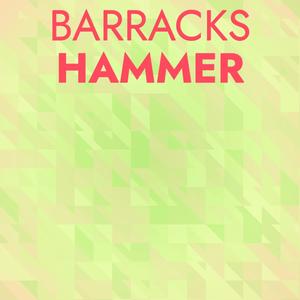 Barracks Hammer