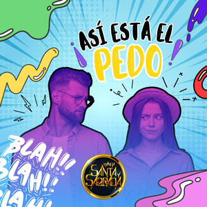 Así Está El Pedo