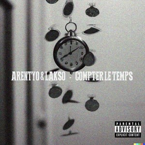 Compter le temps (feat. Lakso) [Explicit]