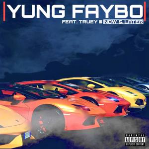NOW AND LATER (Explicit)