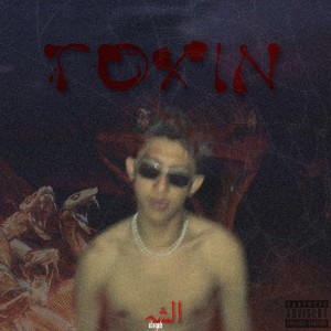 TOXIN (Explicit)
