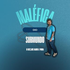 Maléfica do Submundo (Explicit)