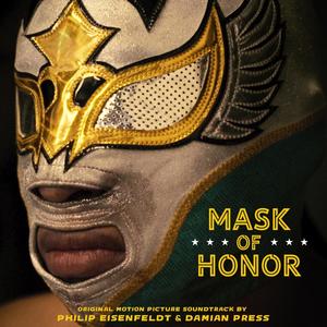 Mask Of Honor (Original Motion Picture Soundtrack)