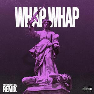 Whap Whap (feat. Esse) (Italian Rmx|Explicit)