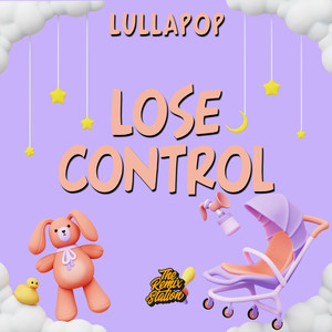 Lose Control - Teddy Swims for Babies