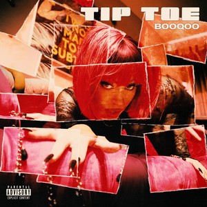 Tip Toe (Explicit)