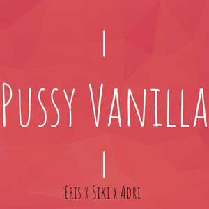 Pussy Vanilla