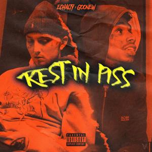 Rest In Piss (Explicit)
