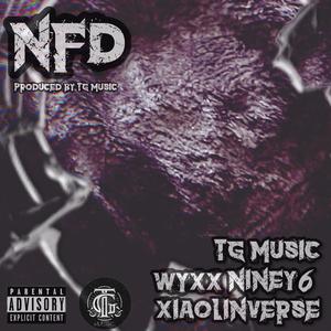 NFD (feat. Wyxx Niney6 & XiaolinVerse) (Explicit)