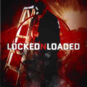 LOCKEDnLOADED (Explicit)