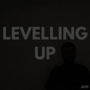 Levelling Up (Explicit)