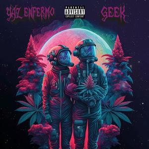 Geek (Explicit)