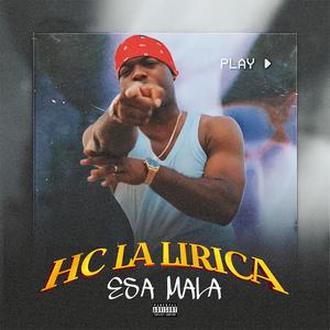 esa mala (Explicit)