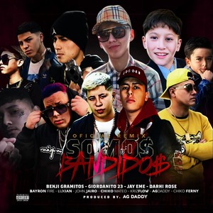 Somos Bandidos (Remix)