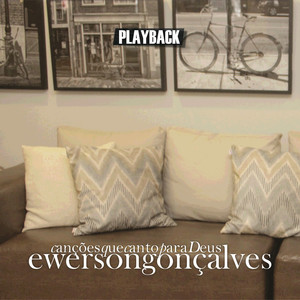 Ewerson Gonçalves - Família (Playback)