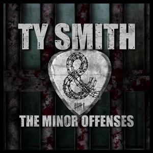 Ty Smith & The Minor Offenses